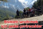 Bisikleti sevdirmek için pedal çevirecekler