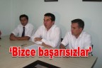 “Bizce başarısızlar”