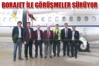 BORAJET İLE GÖRÜŞMELER SÜRÜYOR