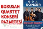 BORUSAN QUARTET KONSERİ PAZARTESİ
