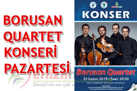 BORUSAN QUARTET KONSERİ PAZARTESİ