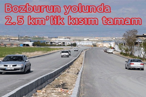 Bozburun yolunda 2.5 km’lik kısım tamam