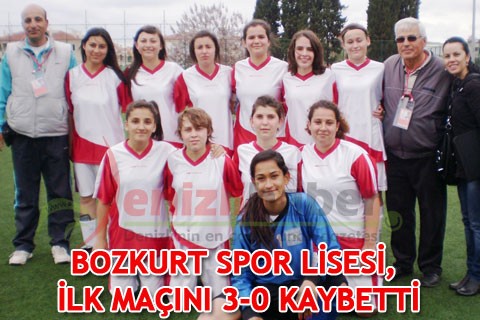 BOZKURT SPOR LİSESİ, İLK MAÇINI 3-0 KAYBETTİ