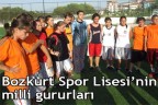 Bozkurt Spor Lisesi’nin milli gururları