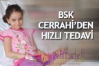 BSK Cerrahi’den hızlı tedavi