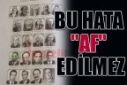 BU HATA “AF” EDİLMEZ