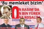 “Bu memleket bizim”