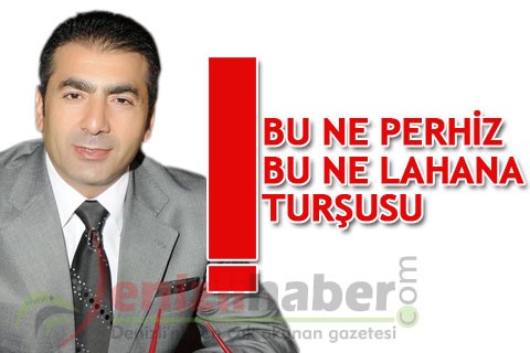 BU NE PERHİZ BU NE LAHANA TURŞUSU!