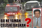 BU NE YAMAN ÇELİŞKİ BAŞKAN?