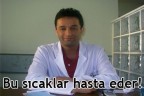 Bu sıcaklar hasta eder!