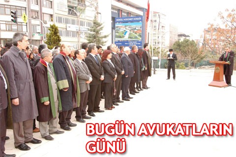 BUGÜN AVUKATLARIN GÜNÜ