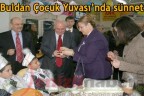 Buldan Çocuk Yuvası’nda sünnet