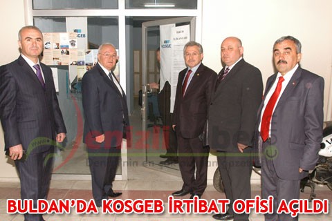 BULDAN’DA KOSGEB İRTİBAT OFİSİ AÇILDI