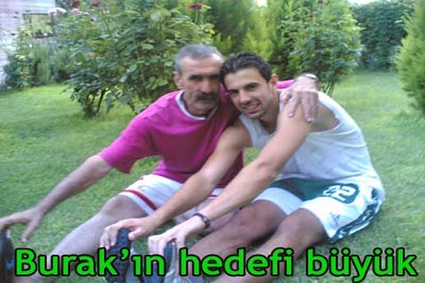 Burak’ın hedefi büyük