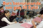 Burs başvurusunda son gün 30 Eylül