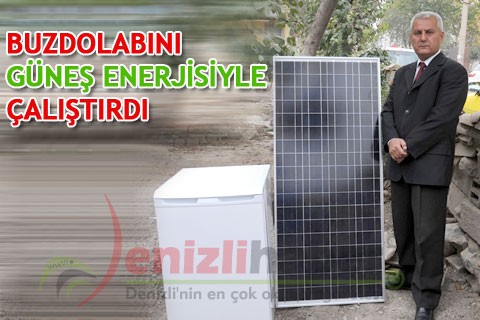 BUZDOLABINI GÜNEŞ ENERJİSİYLE ÇALIŞTIRDI