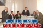 Çal’da içme suyu sorunu kalmayacak
