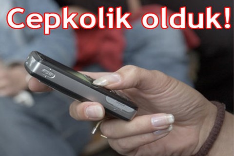 Cepkolik olduk!