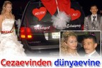 Cezaevinden dünyaevine