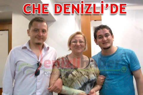 CHE DENİZLİ’DE