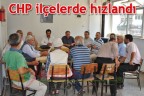 CHP ilçelerde hızlandı