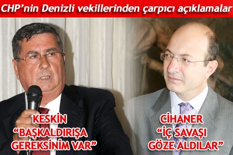 CHP’NİN DENİZLİ VEKİLLERİNDEN ÇARPICI AÇIKLAMALAR
