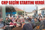 CHP SEÇİM STARTINI VERDİ