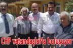 CHP vatandaşlarla buluşuyor