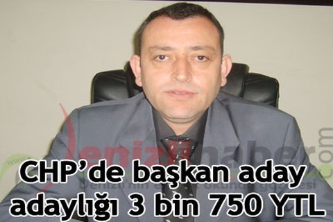 CHP’de aday adaylığı 3 bin 750 YTL
