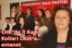 CHP’de İl Kadın Kolları Okat’a emanet