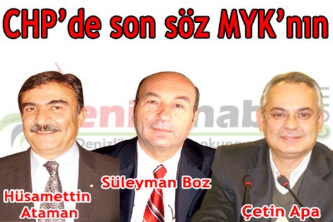 CHP’DE SON SÖZ MYK’NIN