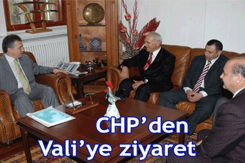 CHP’den Vali’ye ziyaret