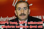 CHP’li Yavaş, AKP’li milletvekili adaylarını terbiyeye davet etti