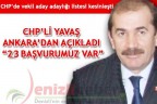 CHP’Lİ YAVAŞ ANKARA’DAN AÇIKLADI “23 BAŞVURUMUZ VAR”