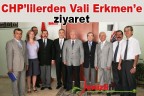 CHP’lilerden Vali Erkmen’e ziyaret