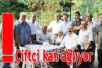 Çiftçi kan ağlıyor!