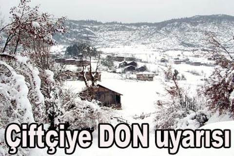Çiftçiye DON uyarısı