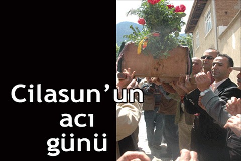 Cilasun’un acı günü