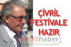 ÇİVRİL FESTİVALE HAZIR