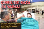Çivril’de kaza 15 yaralı