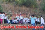 Çocuklar, bilimle buluşacak