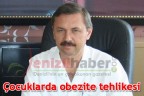 Çocuklarda obezite tehlikesi
