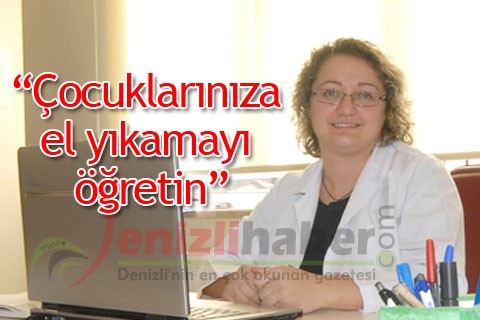 “Çocuklarınıza el yıkamayı öğretin”