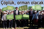 Çöplük, orman olacak