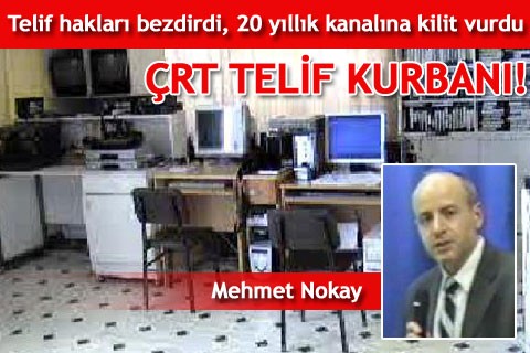 ÇRT telif kurbanı!
