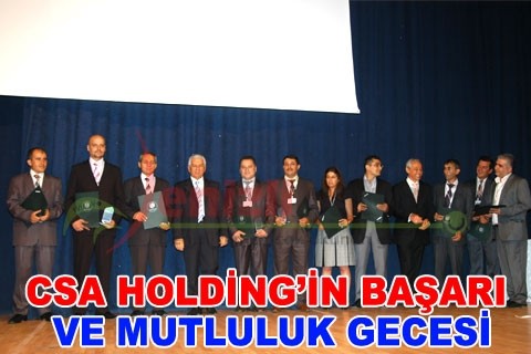 CSA HOLDİNG’İN BAŞARI VE MUTLULUK GECESİ