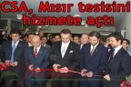 CSA, Mısır tesisini hizmete açtı
