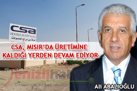 CSA, MISIR’DA ÜRETİMİNE KALDIĞI YERDEN DEVAM EDİYOR