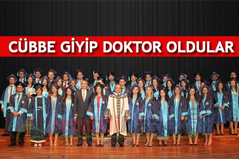CÜBBE GİYİP DOKTOR OLDULAR