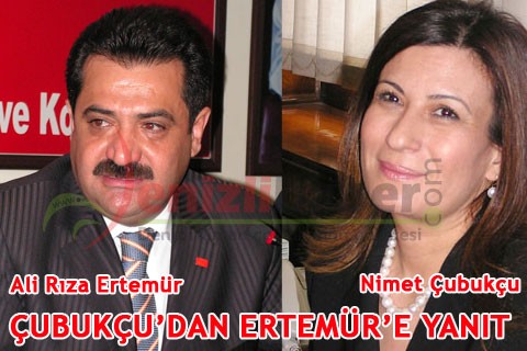 ÇUBUKÇU’DAN ERTEMUR’A YANIT